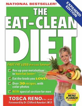 Paperback The Eat-Clean Diet: Fast Fat Loss That Lasts Forever! Book