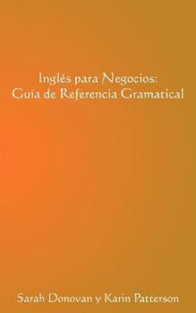 Paperback Ingles Para Negocios: Guia de Referencia Gramatical [Spanish] Book