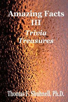 Paperback Amazing Facts III: Trivia Treasures Book