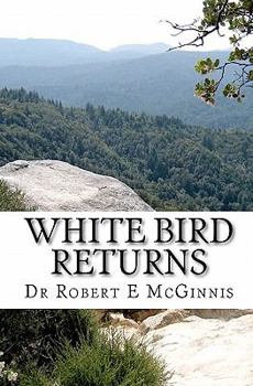 Paperback White Bird Returns Book