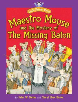 Hardcover Maestro Mouse and the Mystery of the Missing Baton Book
