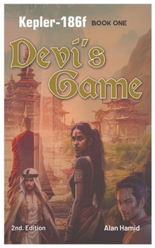 Paperback Devi's Game: Kepler-186f: Book One Book