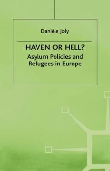 Hardcover Haven or Hell?: Asylum Policies and Refugees in Europe Book