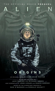 Mass Market Paperback Alien: Covenant Origins - The Official Prequel to the Blockbuster Film Book