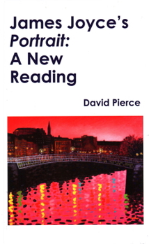 Hardcover James Joyce's Portrait: A New Reading Book
