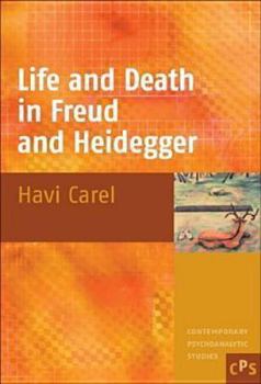 Paperback Life and Death in Freud and Heidegger Book