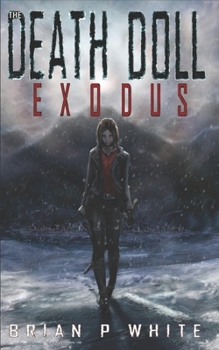 Paperback The Death Doll: Exodus (5x8) Book