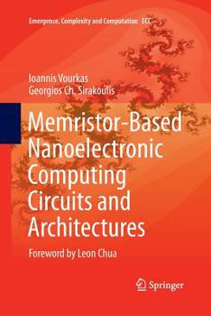 Paperback Memristor-Based Nanoelectronic Computing Circuits and Architectures: Foreword by Leon Chua Book