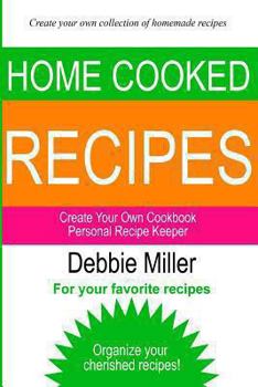 Paperback Personal Recipe Keeper: Create Your Own Cookbook Book