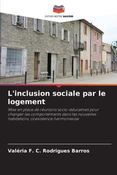 Paperback L'inclusion sociale par le logement [French] Book