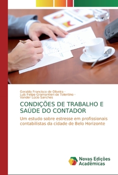Paperback Condições de Trabalho E Saúde Do Contador [Portuguese] Book