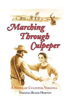 Paperback Marching Through Culpeper Book