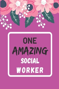 Paperback One Amazing Social Worker: lined notebook, Social Worker Appreciation Gift Book