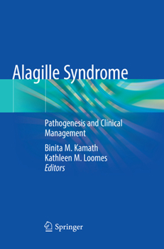 Paperback Alagille Syndrome: Pathogenesis and Clinical Management Book