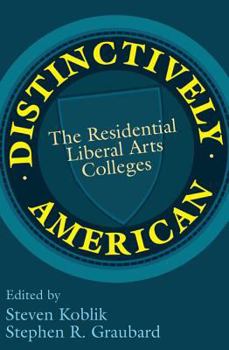 Distinctively American: The Residential Liberal Arts Colleges