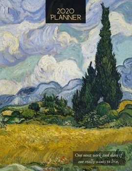 Paperback 2020 Planner Wheat Field with Cypresses: Vincent Van Goghs 2020 Weekly and Monthly Calendar Planner with Notes, Tasks, Priorities, Reminders - Fun Uni Book