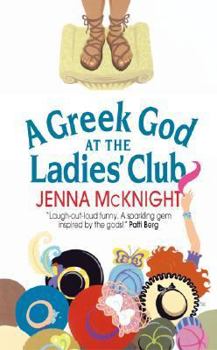 Mass Market Paperback A Greek God at the Ladies' Club Book