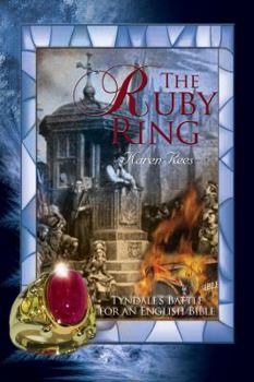 The Ruby Ring: Battle for an English Bible