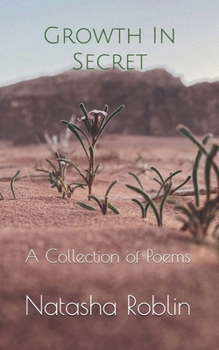 Paperback Growth In Secret: A Collection of Poems Book