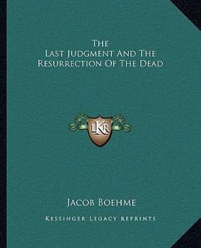 Paperback The Last Judgment And The Resurrection Of The Dead Book