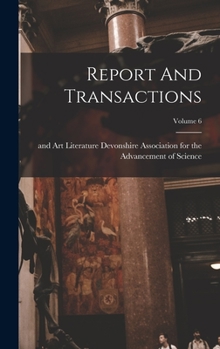 Hardcover Report And Transactions; Volume 6 Book