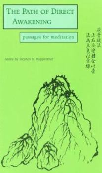 Paperback The Path of Direct Awakening: Passages for Meditation Book
