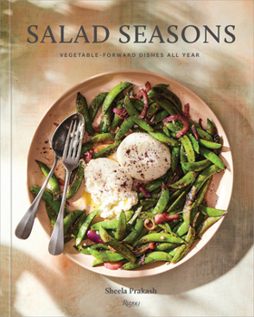 Hardcover Salad Seasons: Vegetable-Forward Dishes All Year Book