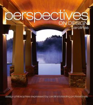 Hardcover Perspectives on Design Carolinas: Creative Ideas Shared by Leading Design Professionals Book