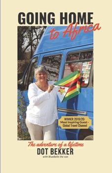 Paperback Going Home to Africa: The Adventure of a Lifetime Book
