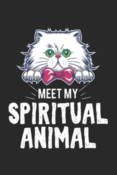 Meet my spiritual animal cat: Calendar, weekly planner, diary, notebook, book 105 pages in softcover. One week on one double page. For all ... to take down and not forget. For 52 weeks.