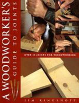 Paperback A Woodworker's Guide to Joints Book