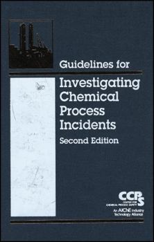 Hardcover Guidelines for Investigating Chemical Process Incidents [With CDROM] Book