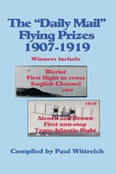 Paperback The Daily Mail Flying Prizes: 1907-1919 Book