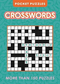 Paperback Pocket Puzzles Crosswords: More Than 150 Puzzles Book