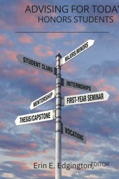 Advising for Today's Honors Students