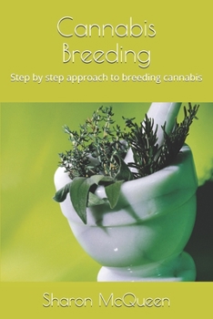 Paperback Cannabis Breeding: Step by step approach to breeding cannabis Book