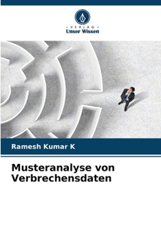 Musteranalyse von Verbrechensdaten (German Edition)