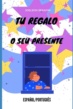 Paperback O Seu Presente: Tu Regalo [Portuguese] Book
