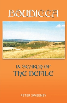 Paperback Boudicca - In Search of the Defile Book