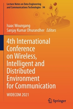 Paperback 4th International Conference on Wireless, Intelligent and Distributed Environment for Communication: Widecom 2021 Book