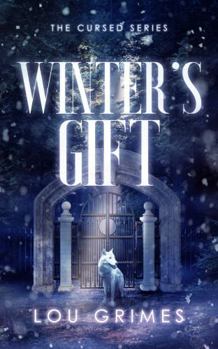 Winter's Gift - Book #3 of the Cursed