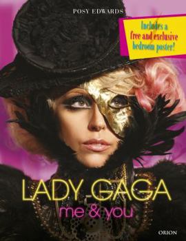 Hardcover Lady Gaga: Me & You [With Poster] Book