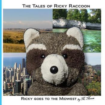 Paperback Ricky goes to the Midwest: Ricky goes to Badlands National Park, Door County, Wisconsin, Chicago, Illinois, and Red River Gorge, Kentucky Book