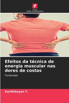 Paperback Efeitos da técnica de energia muscular nas dores de costas [Portuguese] Book