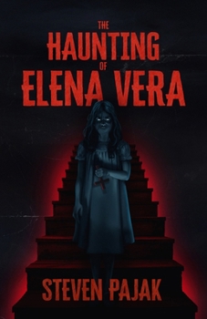 Haunting of Elena Vera