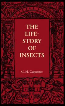 Paperback The Life-Story of Insects Book
