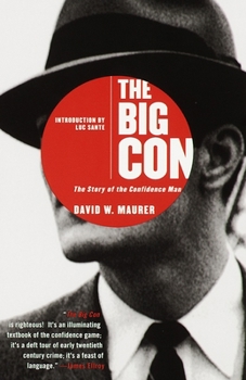 Paperback The Big Con: The Story of the Confidence Man Book