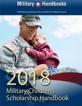 Paperback 2018 Military Children's Scholarship Handbook Book