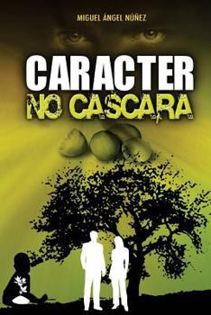 Paperback Carácter no cáscara [Spanish] Book