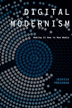 Paperback Digital Modernism: Making It New in New Media Book